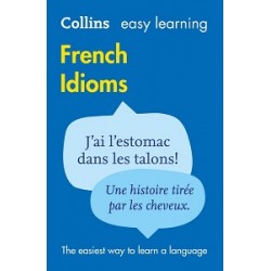 Collins Easy Learning: French Idioms