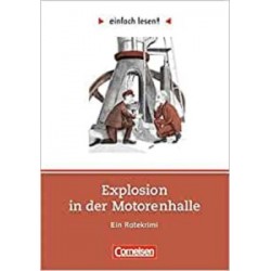 einfach lesen 2 Explosion in der Motorenhalle