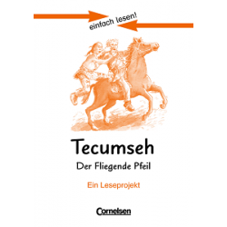 einfach lesen 3 Tecumseh - Der fliegende Pfeil