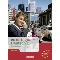 Eurolingua 1 Teil 1 (1-8) Kurs- und Arbeitsbuch  A1.1