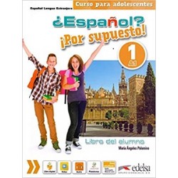 Espanol Por supuesto 1 (A1) Libro Del Alumno