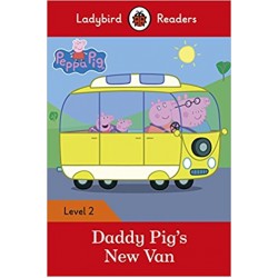 Ladybird Readers 2 Peppa Pig: Daddy Pig's New Van