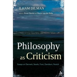 Philosophy as Criticism: Essays on Dennett, Searle, Foot, Davidson, Nozick