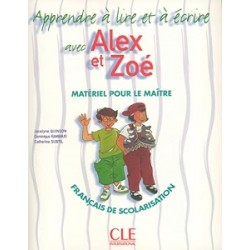 Alex et Zoe 1 Apprendre a lire et a ecrire avec Alex et Zoe fichier photocopiable