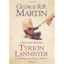 The Wit and Wisdom of Tyrion Lannister [Hardcover]