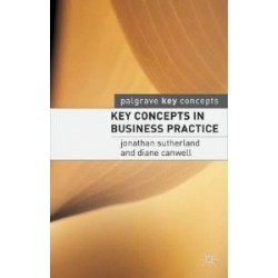 Key Concepts in Business Practice