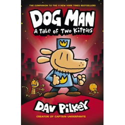 Dog Man 3: A Tale of Two Kitties