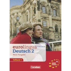 Eurolingua 2 Teil 1 (1-8) Kurs- und Arbeitsbuch A2.1