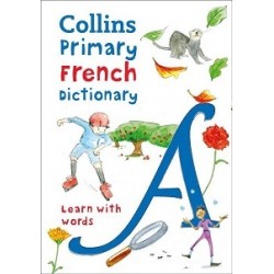 Collins Primary Illustrated French Dictionary Age 7+