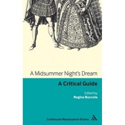 Midsummer Night's Dream: A Critical Guide [Paperback]