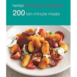 Hamlyn All Colour Cookbook: 200 Ten-Minute Meals