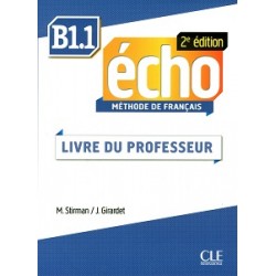 Echo  2e édition B1.1 Guide pedagogique