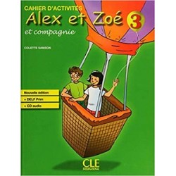 Alex et Zoe Nouvelle 3 Cahier d'activite's + CD audio DELF Prim