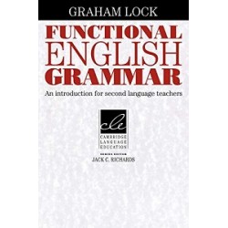 Functional English Grammar: An Introduction for Second Language Teachers