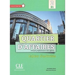 Quartier d'affaires B1 Cahier D'exercices