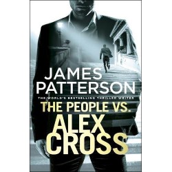 Patterson Alex Cross Series: People vs. Alex Cross,The 