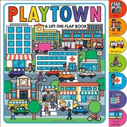 Lift-the-Flap Book: Playtown