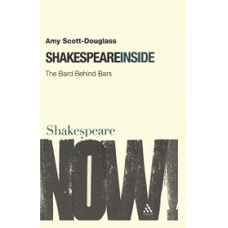 Shakespeare Inside: Bard Behind Bars,The [Paperback]