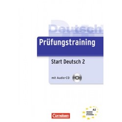 Prufungstraining DaF: Start Deutsch2 A2+CD