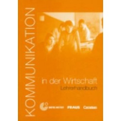 Kommunikation in der Wirtschaft Lehrerhandbuch