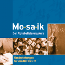 Mosaik Der Alphabetisierungskurs Handreichungen fur den Unterricht