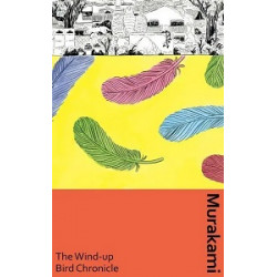 Murakami Collectible Classics: The Wind-Up Bird Chronicle [Hardback]