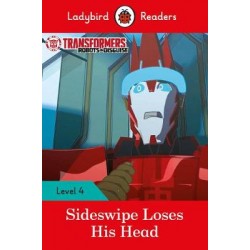 Ladybird Readers 4 Transformers: Sideswipe Loses His Head