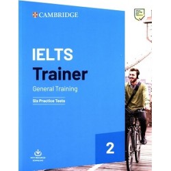 Trainer2: IELTS General Six Practice Tests with Answers and Downloadable Audio