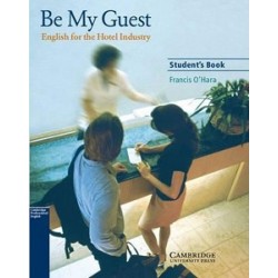 Be My Guest (English for the Hotel Industry) SB