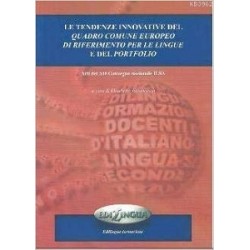 Le tendenze innovative del Quadro Comune Europeo di Riferimento per le Lingue e del Portfolio