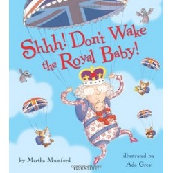 Shhh! Don't Wake the Royal Baby