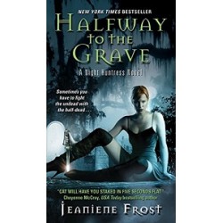 Night Huntress Book1: Halfway to the Grave