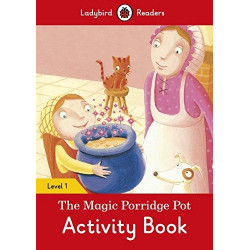 Ladybird Readers 1 The Magic Porridge Pot Activity Book