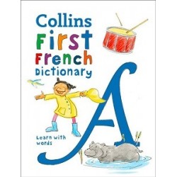 Collins First French Dictionary Age 5+