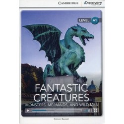 CDIR A1 Fantastic Creatures: Monsters, Mermaids, and Wild Men (Book with Online Access)