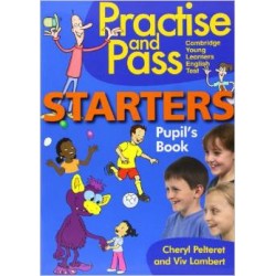 Practise and Pass Starters Pupil's Book