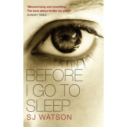 Before I Go to Sleep [Paperback]