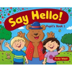 Say Hello! 1 Pupil's Book