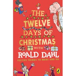 Roald Dahl's The Twelve Days of Christmas