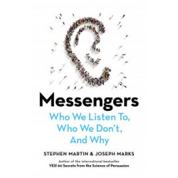 Messengers: Who We Listen To, Who We Don't, And Why