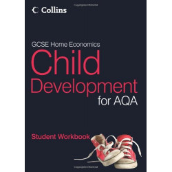 GCSE Child Development for AQA. Student Workbook