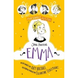 Awesomely Austen: Jane Austen's Emma (Illustrated and Retold)