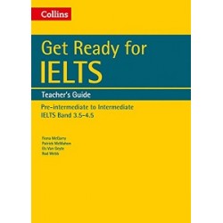 Get Ready for IELTS Band 3.5-4.5 Teacher's Guide