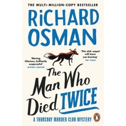 The Thursday Murder Club: The Man Who Died Twice (Book 2)