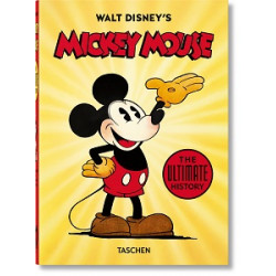 Walt Disney's Mickey Mouse. The Ultimate History (40th Ed.)