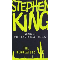 King S. The Regulators