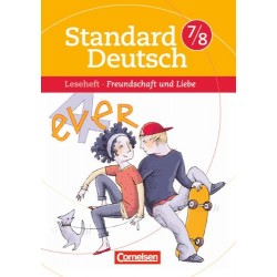 Standard Deutsch 7/8 Freundschaft und Liebe