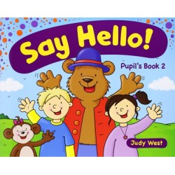 Say Hello! 2 Pupil's Book