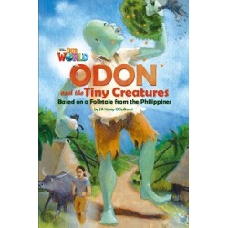 Our World Reader 6: Odon and the Tiny Creatures