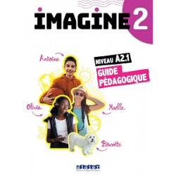 Imagine 2 A2.1 Guide Pédagogique